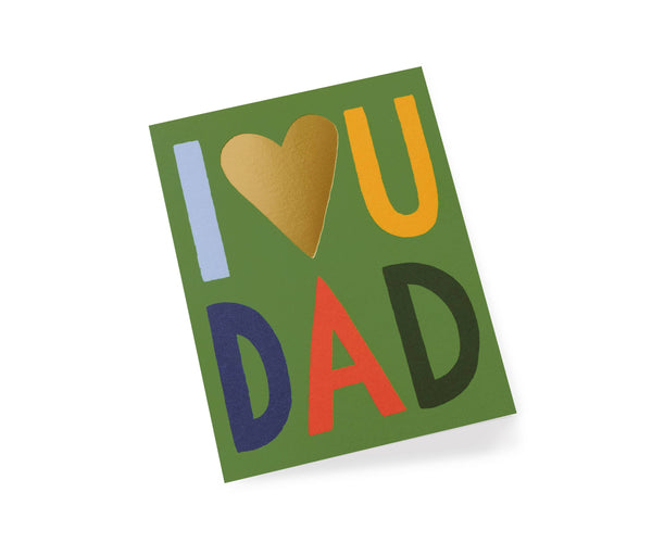 I Love You Dad Card