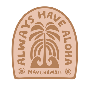 Always Have Aloha Sticker | Pink