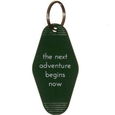The Next Adventure Begins Now Motel Key Tag