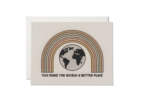 You Make The World A Better Place Card