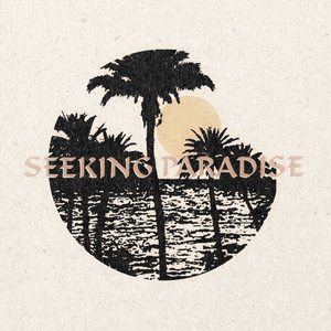 Seeking Paradise Print