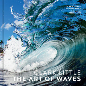 Clark Little - The Art Of Waves Book