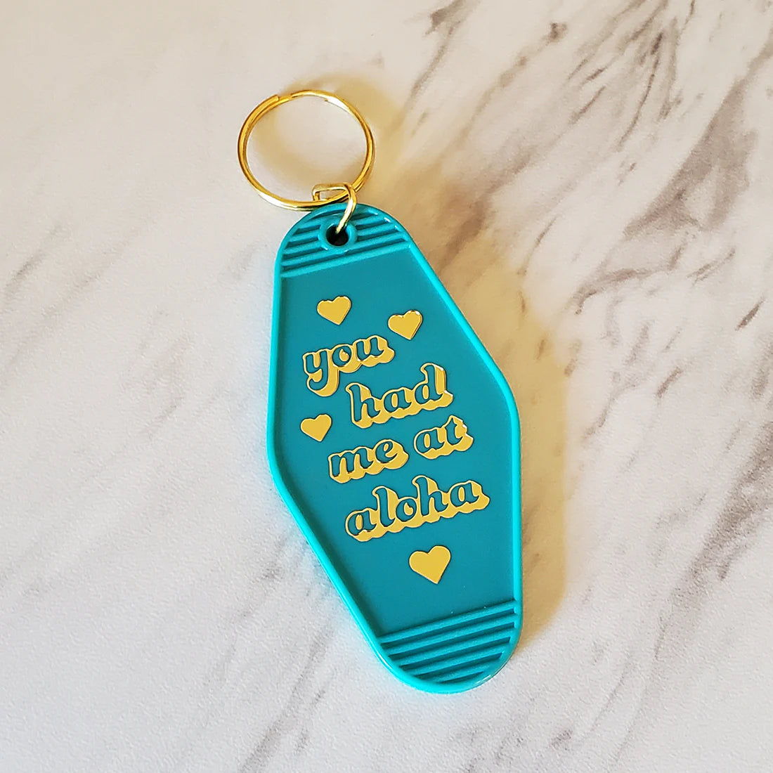 You Had Me At Aloha Hotel Keychain